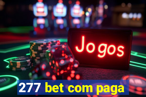 277 bet com paga